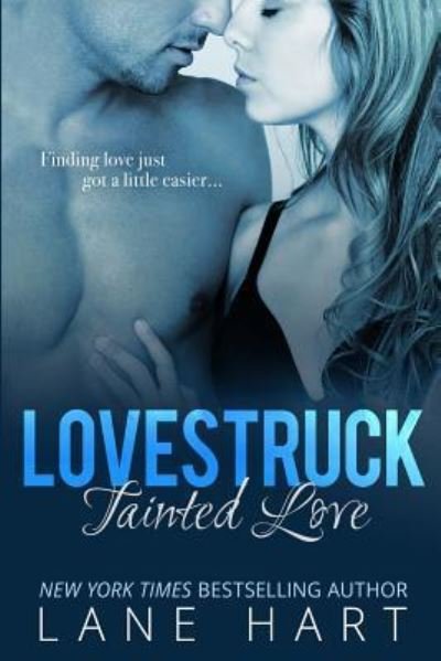 Cover for Lane Hart · Tainted Love (Paperback Book) (2016)