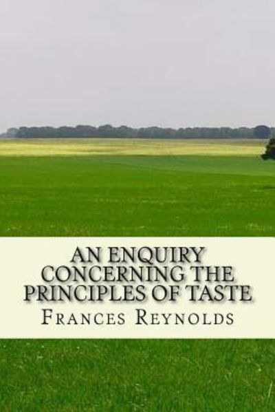 Cover for Frances Reynolds · An enquiry Concerning the principles of taste (Paperback Book) (2016)