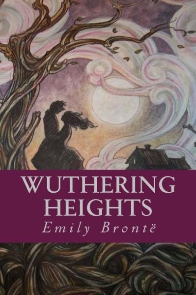 Cover for Emily Brontë · Wuthering Heights (Taschenbuch) (2016)