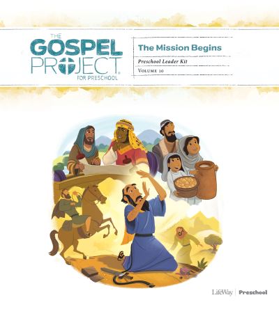 The Gospel Project for Preschool: Preschool Leader Kit - Volume 10: The Mission Begins, 4 - Lifeway Kids - Livres - Lifeway Church Resources - 9781535981835 - 11 septembre 2020