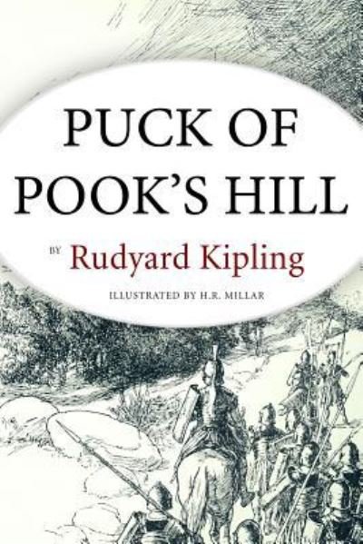 Puck of Pook's Hill - Rudyard Kipling - Książki - Createspace Independent Publishing Platf - 9781539673835 - 22 października 2016