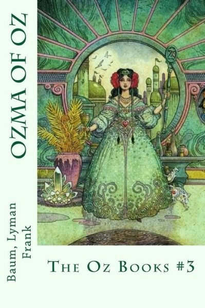 Cover for Lyman Frank, Baum, · Ozma of Oz (Paperback Bog) (2017)