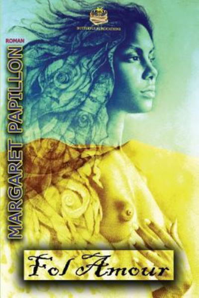 Cover for Margaret Papillon · Fol Amour (Paperback Book) (2017)