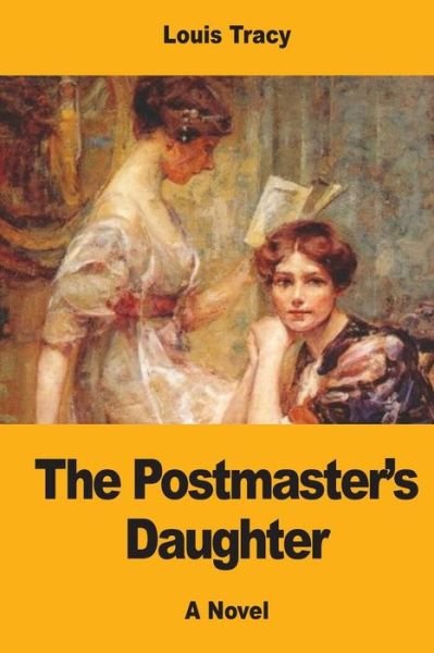 Cover for Louis Tracy · The Postmaster's Daughter (Paperback Book) (2017)