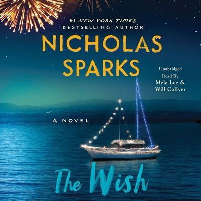 The Wish - Nicholas Sparks - Muziek - Grand Central Publishing - 9781549193835 - 28 september 2021