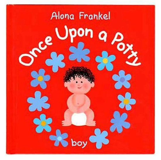 Alona Frankel · Once Upon a Potty - Boy (Hardcover Book) (2007)
