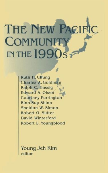 Cover for Young Jeh Kim · The New Pacific Community in the 1990s (Hardcover Book) (1996)