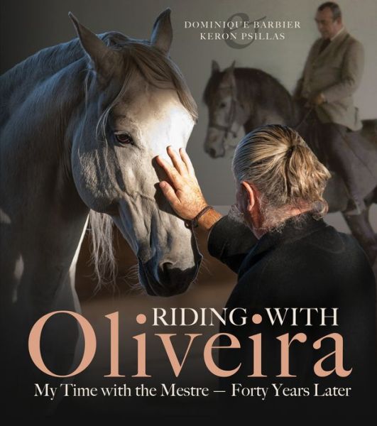 Cover for Dominique Barbier · Riding with Oliveira (Hardcover Book) (2018)