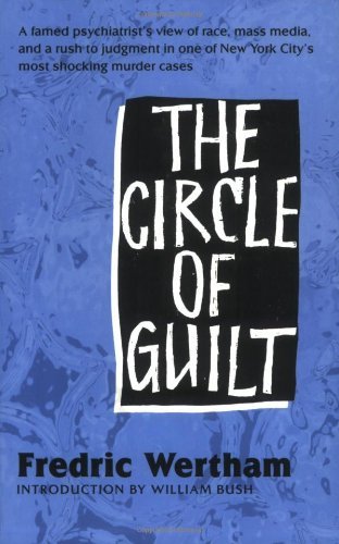 Cover for Fredric Wertham · The Circle of Guilt (Taschenbuch) (2007)