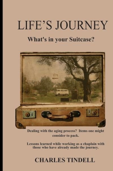 Cover for Charles Tindell · Life's Journey What's in Your Suitcase? (Pocketbok) (2022)