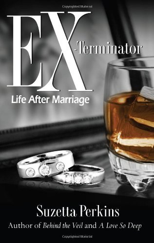 Cover for Suzetta Perkins · Ex-terminator: Life After Marriage (Paperback Book) (2008)