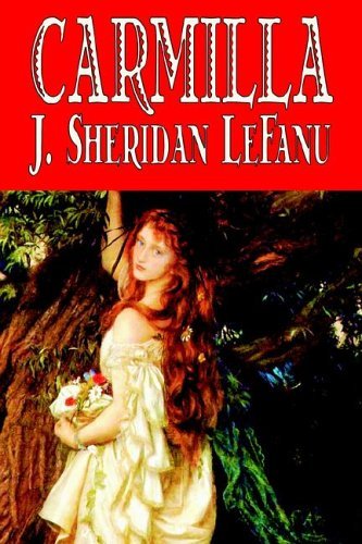 Cover for J. Sheridan Le Fanu · Carmilla (Gebundenes Buch) (2005)
