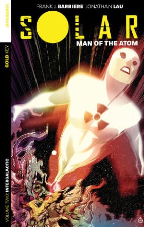 Cover for Frank J Barbiere · Solar: Man of the Atom Volume 2: Intergalactic - SOLAR MAN OF ATOM TP (Paperback Book) (2015)