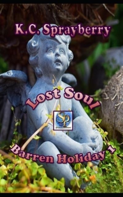 Cover for K. C. Sprayberry · Lost Soul (Paperback Book) (2017)