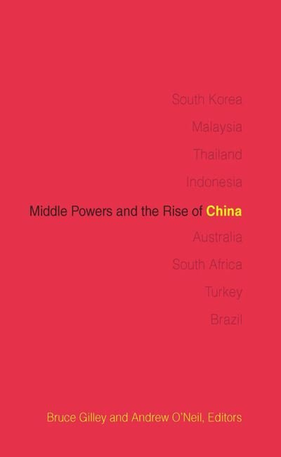 Cover for Bruce Gilley · Middle Powers and the Rise of China (Hardcover bog) (2014)