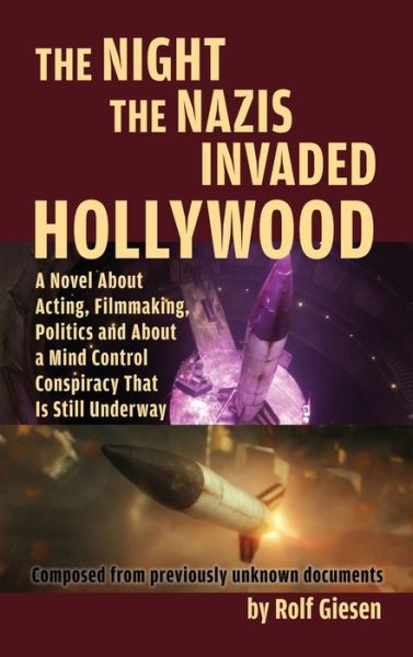 Cover for Rolf Giesen · The Night the Nazis Invaded Hollywood (hardback) (Hardcover Book) (2022)