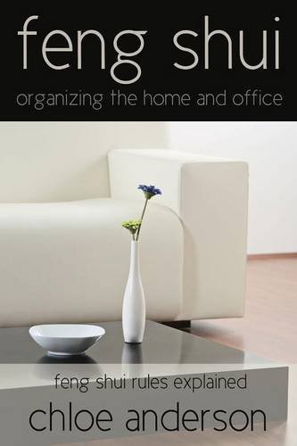 Cover for Chloe Anderson · Feng Shui: Organizing the Home and Office Feng Shui Rules Explained (Paperback Book) (2014)