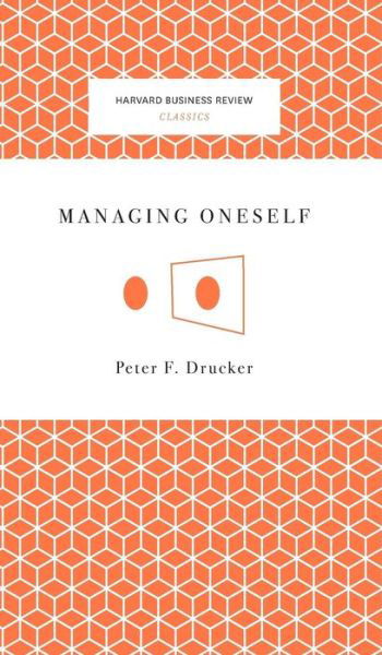 Cover for Peter Ferdinand Drucker · Managing Oneself (Hardcover bog) (2008)