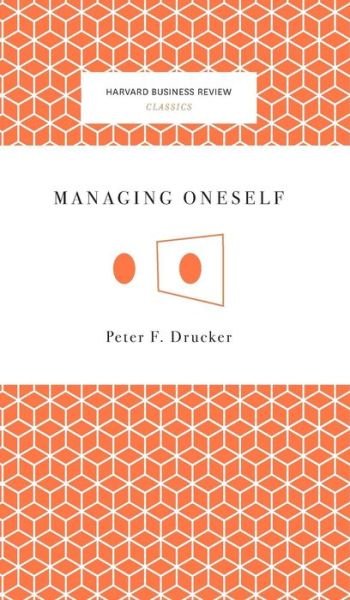 Cover for Peter Ferdinand Drucker · Managing Oneself (Innbunden bok) (2008)