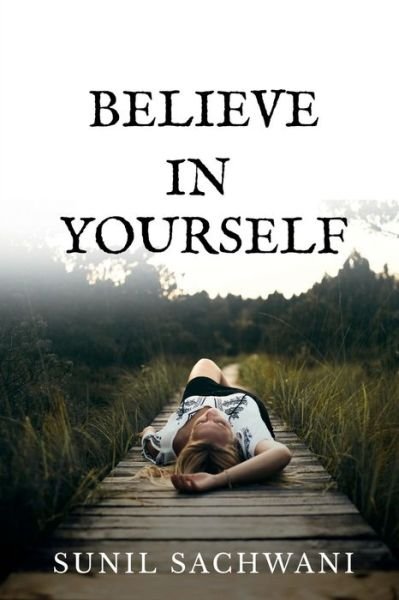 Cover for Sunil Sachwani · Believe in Yourself (Taschenbuch) (2020)