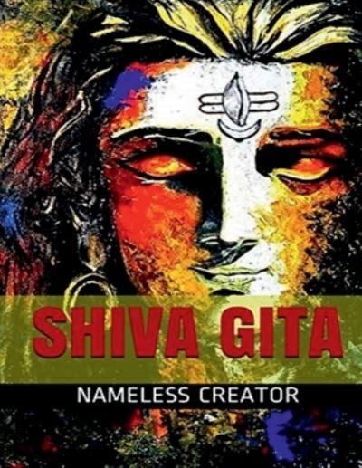 Cover for Nameless Creator · Shiva Gita (Book) (2021)