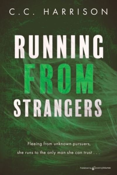 Cover for C C Harrison · Running From Strangers (Paperback Book) (2021)