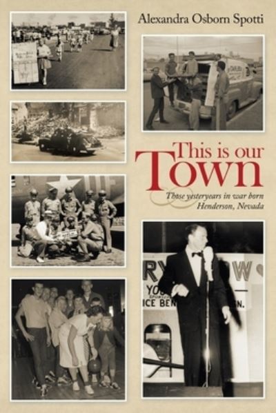 Cover for Alexandra Osborn Spotti · This Is Our Town (Paperback Book) (2021)