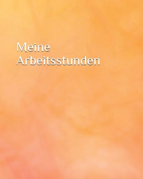 Cover for Claudia Burlager · Meine Arbeitsstunden (Paperback Book) (2019)