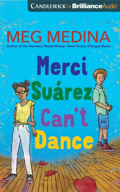 Cover for Meg Medina · Merci Suarez Can't Dance (CD) (2021)