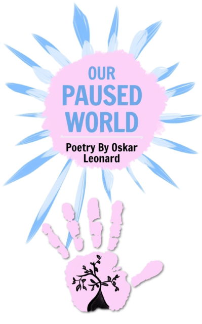 Cover for Oskar Leonard · Our Paused World (Paperback Book) (2020)