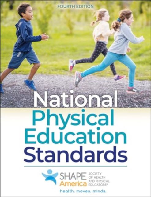 Cover for SHAPE America - Society of Health and Physical Educators · National Physical Education Standards (Paperback Book) [Fourth edition] (2024)