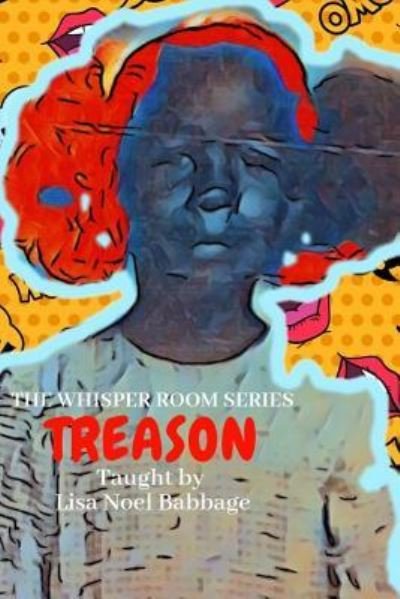 Cover for Lisa Noel Babbage · Treason (Taschenbuch) (2018)
