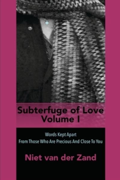 Cover for Niet Van Der Zand · Subterfuge of Love Volume One (Paperback Book) (2018)