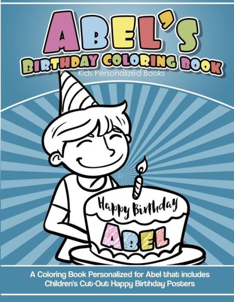 Cover for Yolie Davis · Abel's Birthday Coloring Book Kids Personalized Books (Paperback Book) (2018)