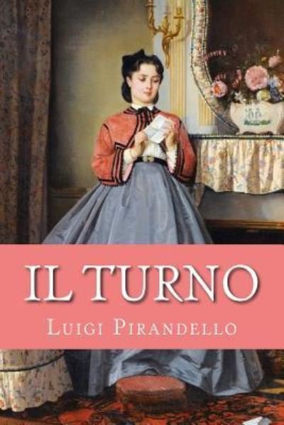 Cover for Luigi Pirandello · Il turno (Paperback Bog) (2018)