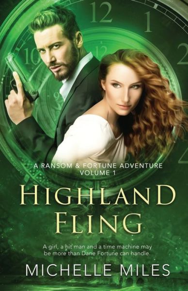 Cover for Michelle Miles · Highland Fling: A Ransom &amp; Fortune Adventure - Ransom &amp; Fortune Adventure (Paperback Book) (2019)