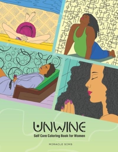 Cover for Miracle Sims · Unwine (Paperback Book) (2021)