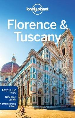 Lonely Planet Regional Guides: Florence & Tuscany - Lonely Planet - Bøger - Lonely Planet - 9781743216835 - 15. januar 2016