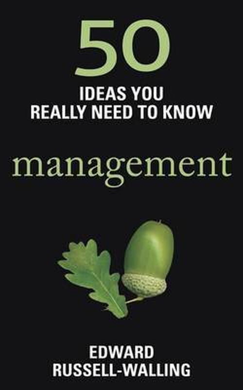 Cover for Edward Russell-Walling · 50 Management Ideas You Really Need to Know - 50 Ideas You Really Need to Know series (Paperback Book) (2012)