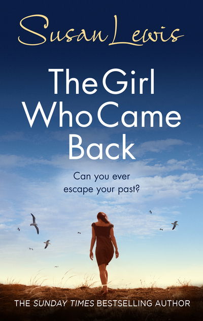 Cover for Susan Lewis · The Girl Who Came Back (Book) (2016)