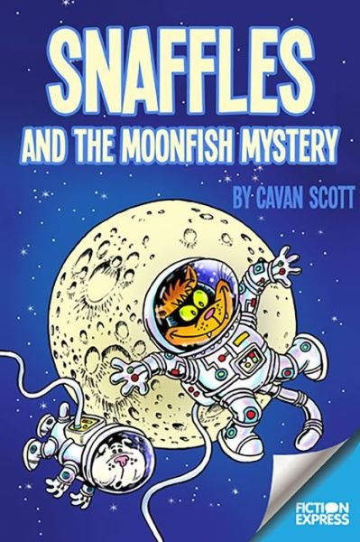 Cover for Cavan Scott · Snaffles and the Moonfish Mystery (Paperback Book) (2016)
