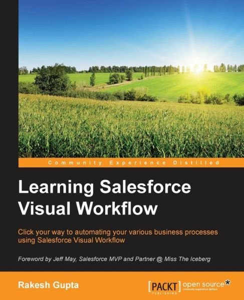 Cover for Rakesh Gupta · Learning Salesforce Visual Workflow (Pocketbok) [Ed edition] (2015)
