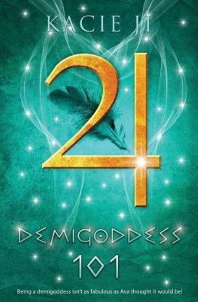 Cover for Kacie Ji · Demigoddess 101 (Paperback Book) (2016)