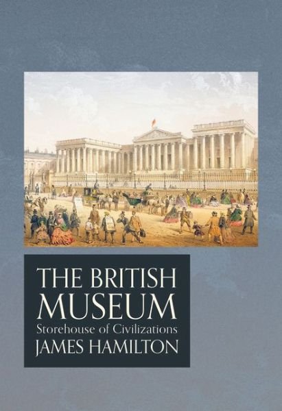 Cover for James Hamilton · The British Museum - The Landmark Library (Hardcover bog) (2018)
