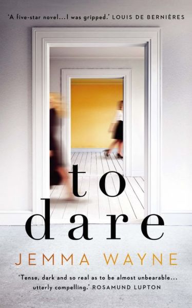 Cover for Jemma Wayne · To Dare: (A Sainsbury's Magazine Book Club pick) (Taschenbuch) (2020)