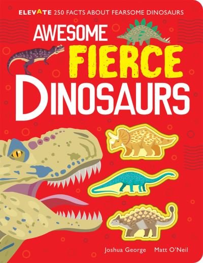 Cover for Joshua George · Awesome Fierce Dinosaurs (Hardcover bog) (2021)