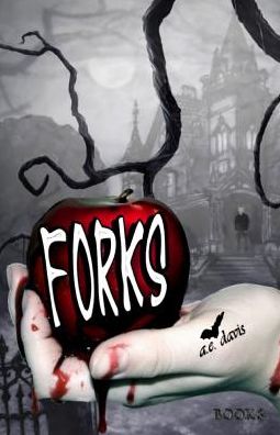 Cover for A E Davis · Forks, Book Three (Paperback Book) (2019)