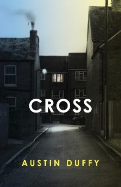 Cover for Austin Duffy · Cross (Paperback Book) (2024)