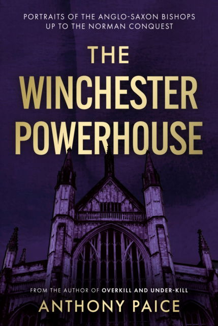 Cover for Anthony Paice · The Winchester Powerhouse (Hardcover Book) (2024)