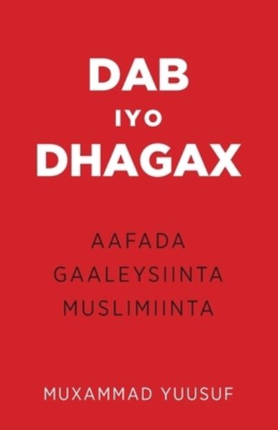 Dab iyo Dhagax - Muxammad Yuusuf - Books - Garanuug Limited - 9781838400835 - May 1, 2022